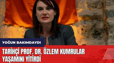 Tarihçi Prof. Dr. Özlem Kumrular yaşamını yitirdi! Özlem Kumrular kimdir?
