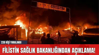 Filistin Sağlık Bakanlığından Açıklama! 220 Kişi Yaralandı