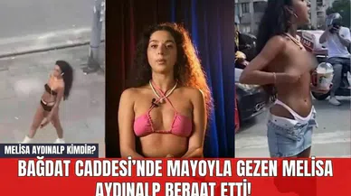 Bağdat Caddesi’nde Mayoyla Gezen Melisa Aydınalp Beraat Etti! Melisa Aydınalp Kimdir?