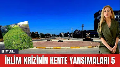 İklim krizinin kente yansımaları 5