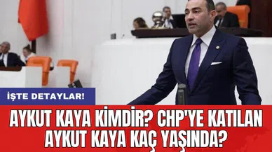 Aykut Kaya kimdir? CHP'ye katılan Aykut Kaya kaç yaşında?