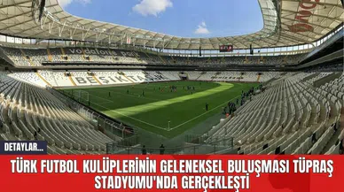 Türk Futbol Kulüplerinin Geleneksel Buluşması Tüpraş Stadyumu'nda Gerçekleşti