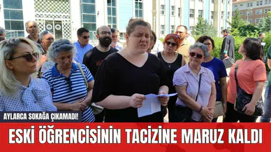 Eski Öğrencisinin T*cizine Maruz Kaldı