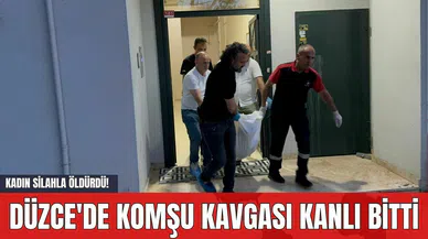 Düzce'de Komşu Kavgası Kanlı Bitti: Kadın Silahla Öldürdü!