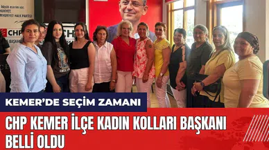 CHP Kemer İlçe Kadın Kolları Başkanı belli oldu