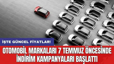Otomobil markaları 7 temmuz öncesinde indirim kampanyaları başlattı: İşte güncel fiyatlar!