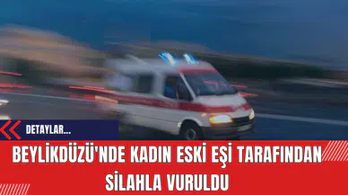 Beylikdüzü'nde Kadın Eski Eşi Tarafından Silahla Vuruldu