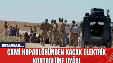 Cami Hoparlöründen Kaçak Elektrik Kontrolüne Uyarı