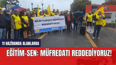 Eğitim-Sen: Müfredatı reddediyoruz!