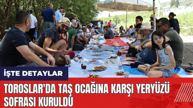 Toroslar'da taş ocağına karşı Yeryüzü Sofrası kuruldu