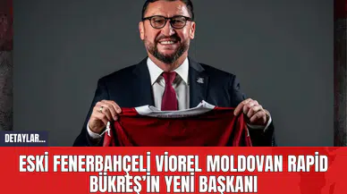 Eski Fenerbahçeli Viorel Moldovan Rapid Bükreş’in Yeni Başkanı