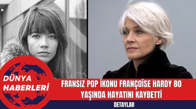 Fransız Pop İkonu Françoise Hardy 80 Yaşında Hayatını Kaybetti