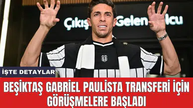 Beşiktaş Gabriel Paulista transferi için görüşmelere başladı