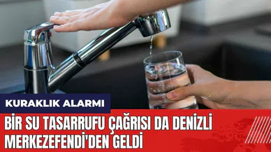 Bir su tasarrufu çağrısı da Denizli Merkezefendi'den geldi