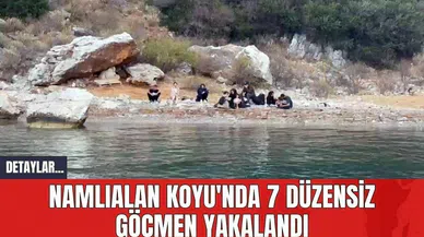 Namlıalan Koyu'nda 7 Düzensiz Göçmen Yakalandı