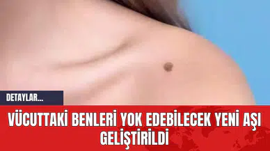 Vücuttaki Benleri Yok Edebilecek Yeni Aşı Geliştirildi