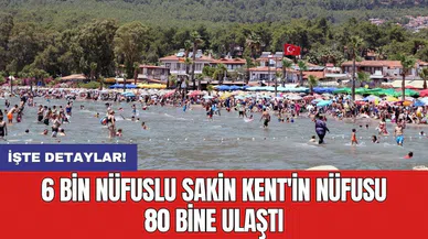 6 bin nüfuslu Sakin Kent'in nüfusu 80 bine ulaştı