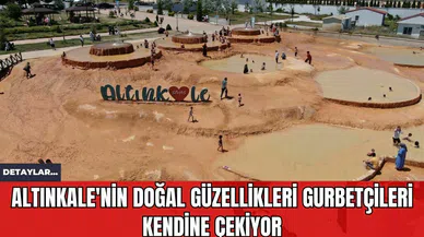 Altınkale'nin Doğal Güzellikleri Gurbetçileri Kendine Çekiyor