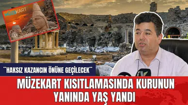 Müzekart kısıtlamasında kurunun yanında yaş yandı