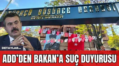 ADD’den Bakan’a suç duyurusu