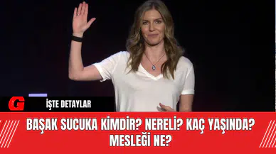 Başak Sucuka Kimdir? Nereli? Kaç Yaşında? Mesleği Ne?