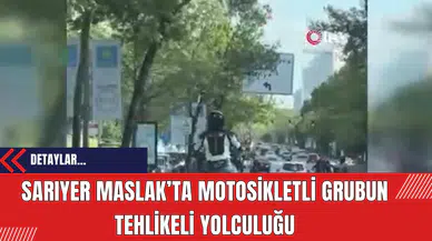 Sarıyer Maslak’ta Motosikletli Grubun Tehlikeli Yolculuğu