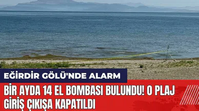 Bir ayda 14 el bombası bulundu! O plaj giriş çıkışa kapatıldı