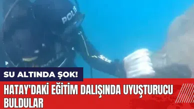 Hatay'daki eğitim dalışında uyuştur*cu buldular