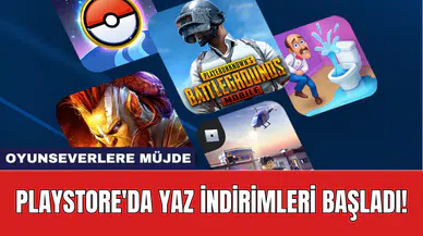 Oyunseverlere müjde: Playstore'da yaz indirimleri başladı!