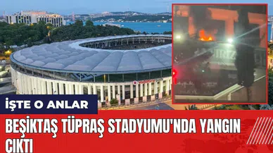 Beşiktaş Tüpraş Stadyumu'nda yangın çıktı