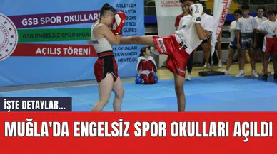 Muğla'da Engelsiz Spor Okulları açıldı
