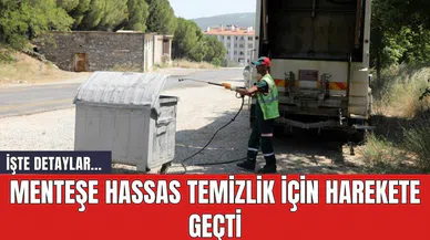 Menteşe hassas temizlik için harekete geçti