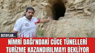 Nimri Dağı'ndaki Cüce Tünelleri Turizme Kazandırılmayı Bekliyor