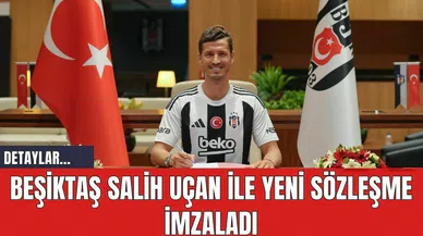 Beşiktaş Salih Uçan İle Yeni Sözleşme İmzaladı