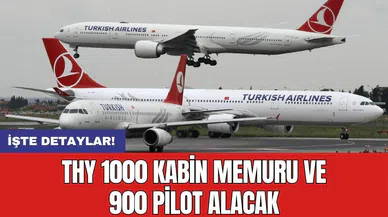 THY 1000 kabin memuru ve 900 pilot alacak