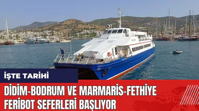 Didim-Bodrum ve Marmaris-Fethiye feribot seferleri başlıyor