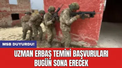 MSB duyurdu: Uzman erbaş temini başvuruları bugün sona erecek