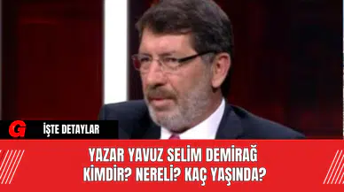 Yazar Yavuz Selim Demirağ Kimdir? Nereli? Kaç Yaşında?