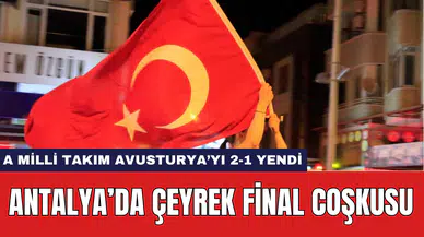 Antalya’da Çeyrek Final Coşkusu: A Milli Takım Avusturya’yı 2-1 Yendi