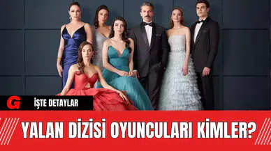 Yalan Dizisi Oyuncuları Kimler?
