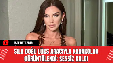 Sıla Doğu Lüks Aracıyla Karakolda Görüntülendi: Sessiz Kaldı