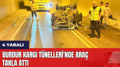 Burdur Kargı Tünelleri'nde araç takla attı