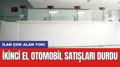 İkinci el otomobil satışları durdu: İlan çok alan yok!