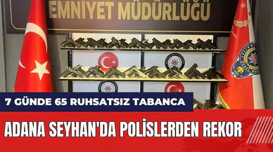 Adana Seyhan'da polislerden rekor: 7 günde 65 ruhsatsız tabanca