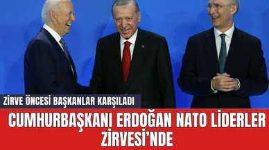 Cumhurbaşkanı Erdoğan NATO Liderler Zirvesi’nde