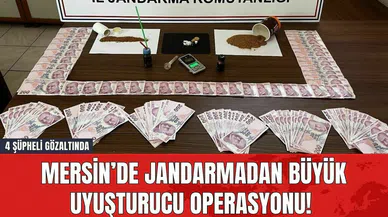 Mersin’de Jandarmadan Büyük Uy*şturucu Operasyonu! 4 Şüpheli Gözaltında