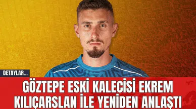 Göztepe Eski Kalecisi Ekrem Kılıçarslan ile Yeniden Anlaştı