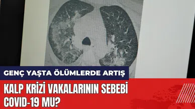 Kalp krizi vakalarının sebebi Covid-19 mu?