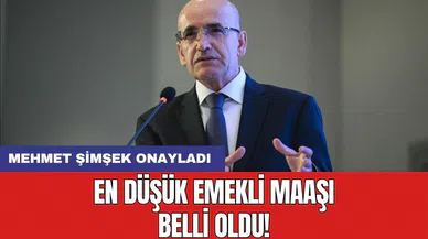 En düşük emekli maaşı belli oldu! Mehmet Şimşek onayladı