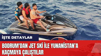 Bodrum'dan jet ski ile Yunanistan'a kaçmaya çalıştılar